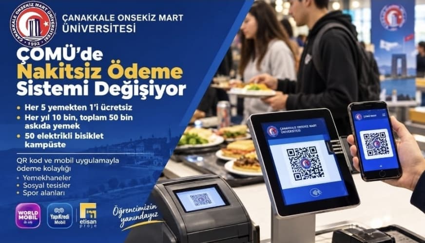 ÇOMÜ’DE E-kampüs Dönemi Başlıyor: 5 Yemekten 1’i İkram, 75 Bin Askıda Yemek Desteği!