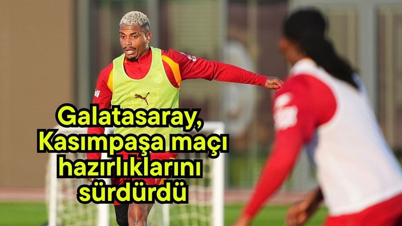 Galatasaray, Kasımpaşa müsabakayı hazırlıklarını sürdürdü