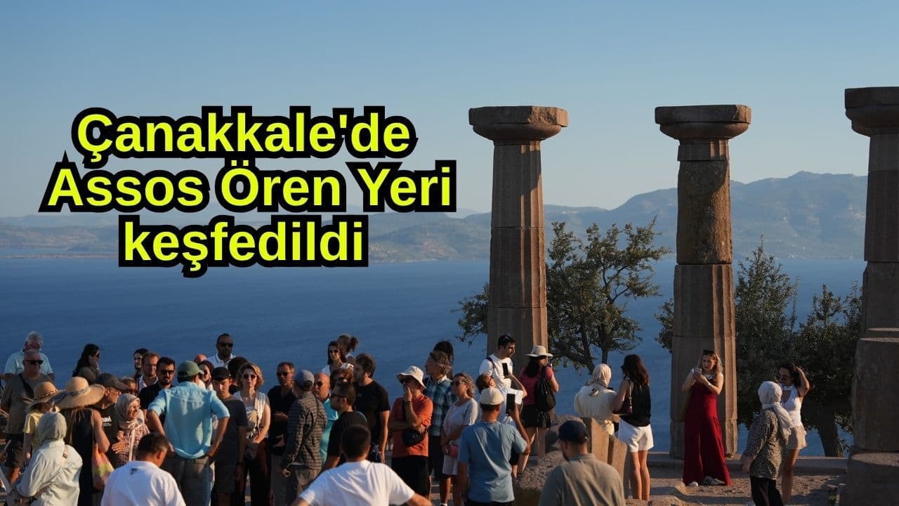 Assos Ören Yeri keşfedildi (Video) Çanakkale'de