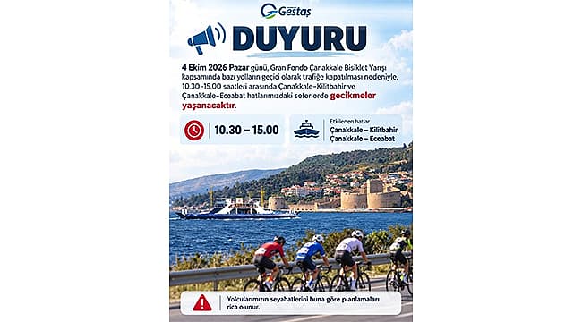 Gran Fondo Çanakkale Bisiklet Yarışı Nedeniyle 4 Ekim'de GESTAŞ Feribot Seferlerinde Gecikme Uyarısı
