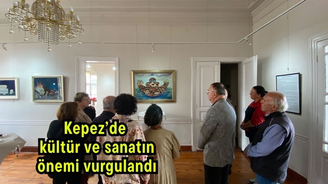 Kültür ve sanatın önemi belirtildi Kepez’de