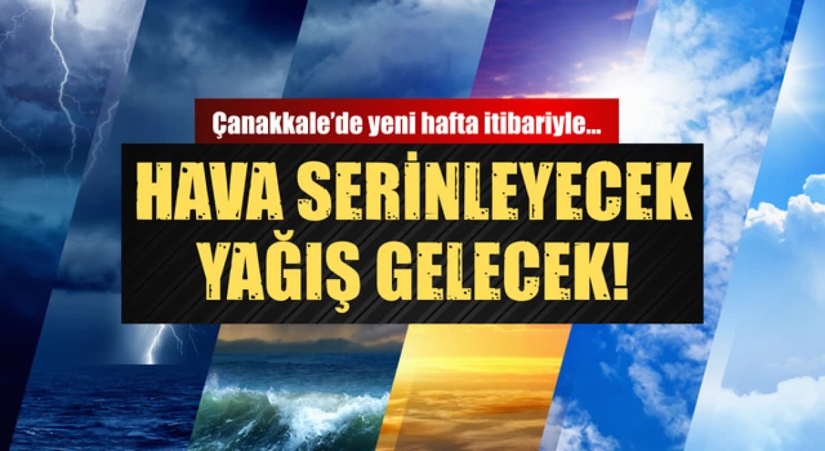 Çanakkale’ye taze haftada serin hava ile sağanak göründü!