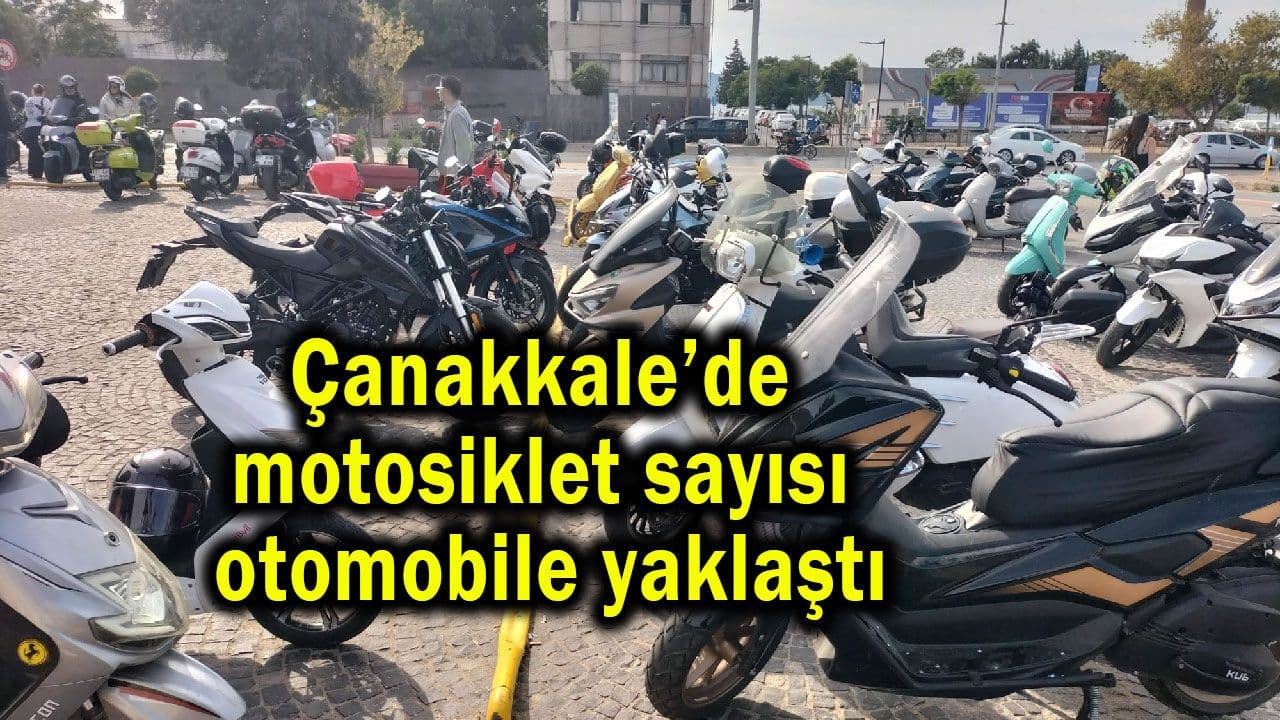 Çanakkale Yollarında Sessiz Devrim: Motosiklet Sayısı Otomobilleri Yakalamaya Yakın!