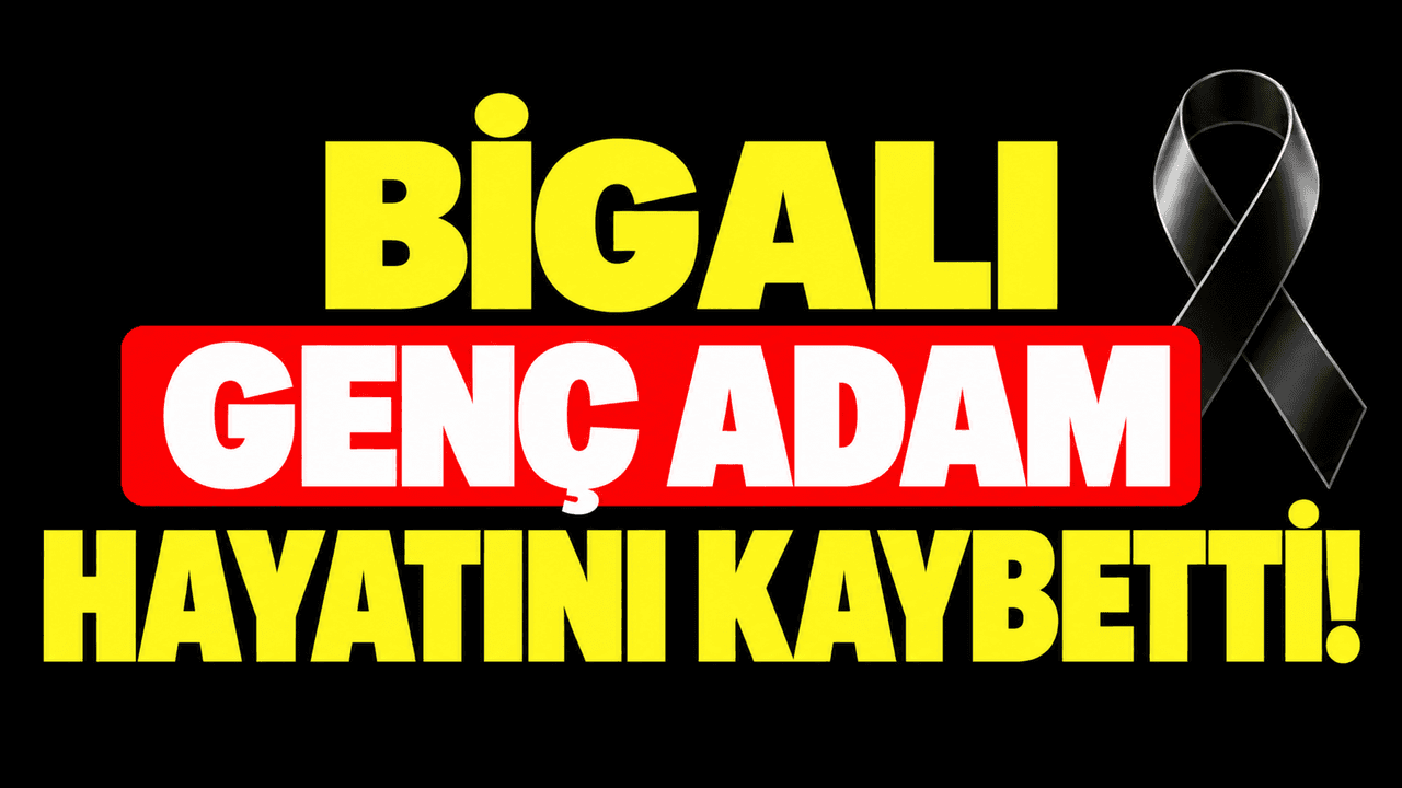 Biga Şoförü Halil Dişli Hayatını Kaybetti