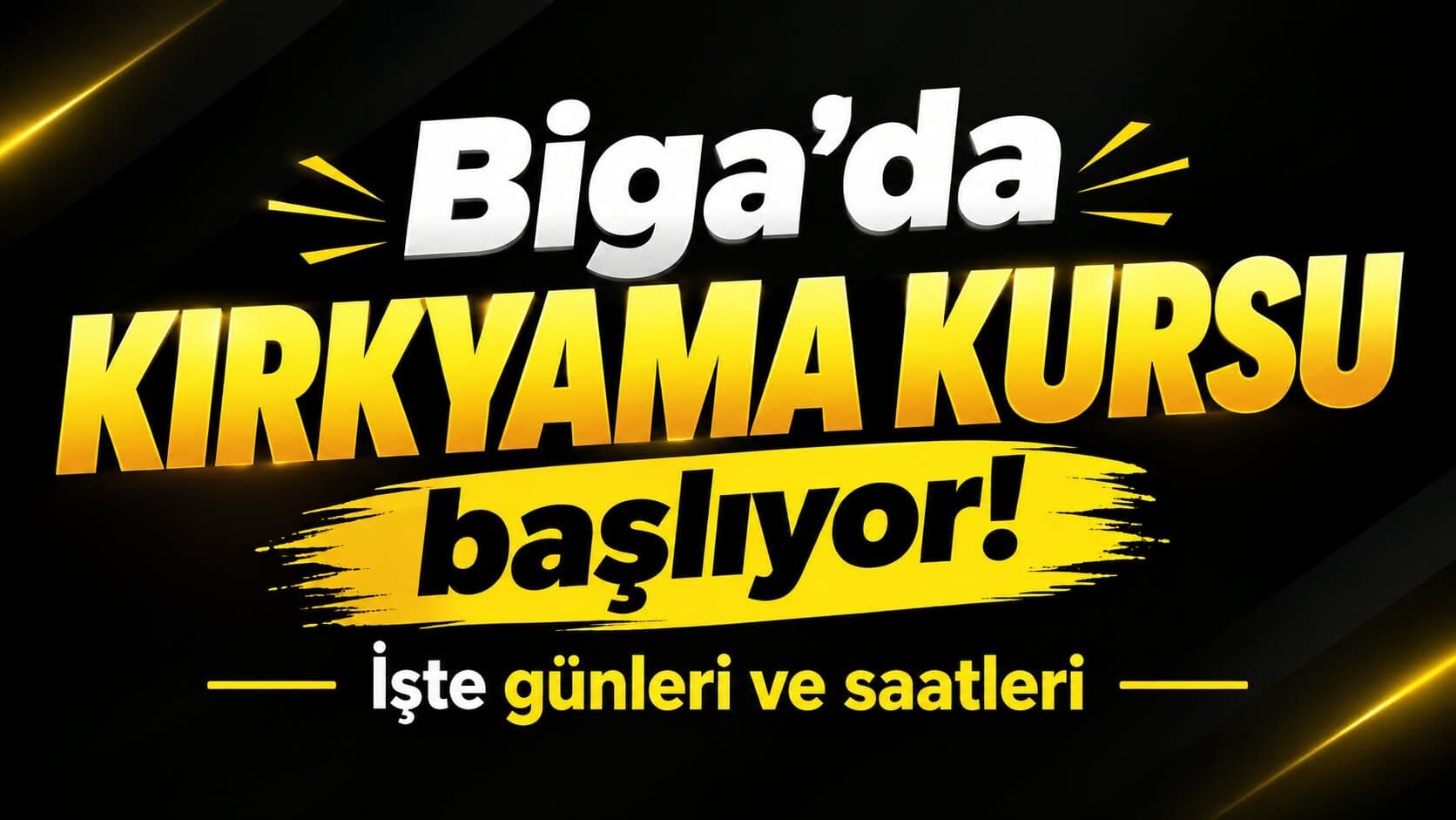 Biga’da kırkyama kursu start alıyor! İşte günleri ve saatleri