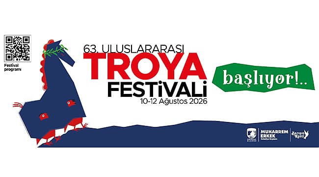 63. ULUSLARARASI TROYA FESTİVALİ BAŞLIYOR