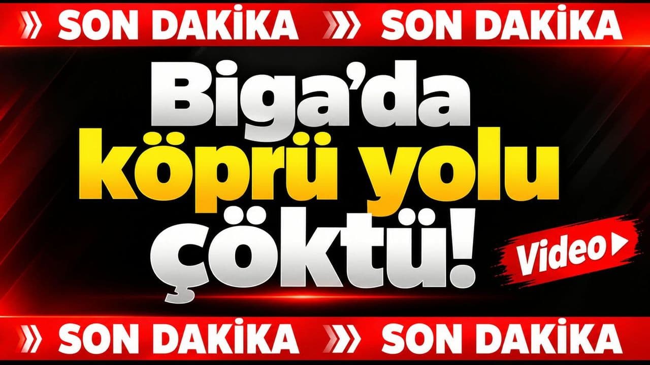 SON DAKİKA: Biga’da köprü yolu çöktü!