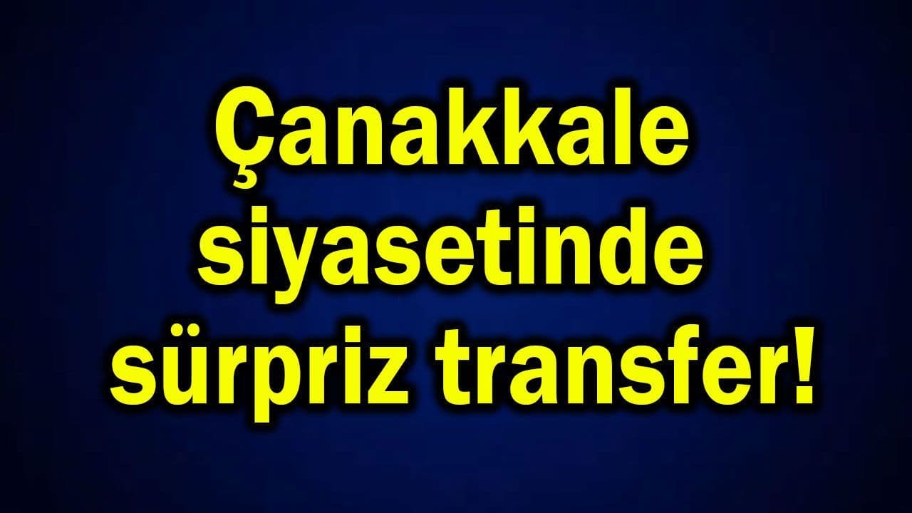 Çanakkale'de Sürpriz Transfer: Cahit Bolelli AK Parti'ye Katıldı