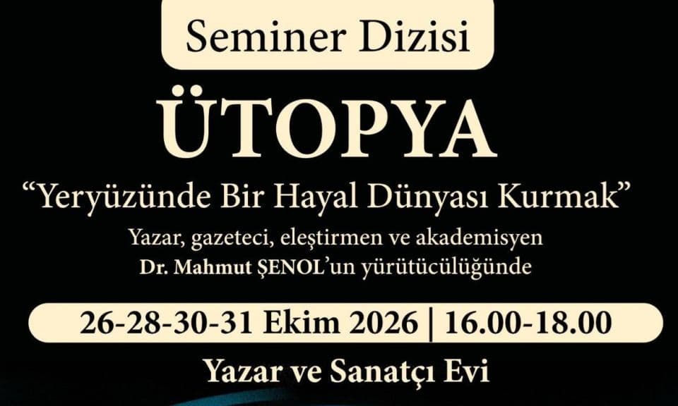 Ütopya Semineri Çanakkale Yazar ve Sanatçı Evinde Başlıyor