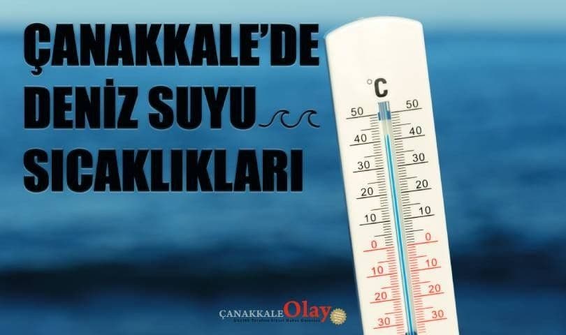 Çanakkale'de Deniz Suyu Sıcaklığı 16 Ağustos 2026