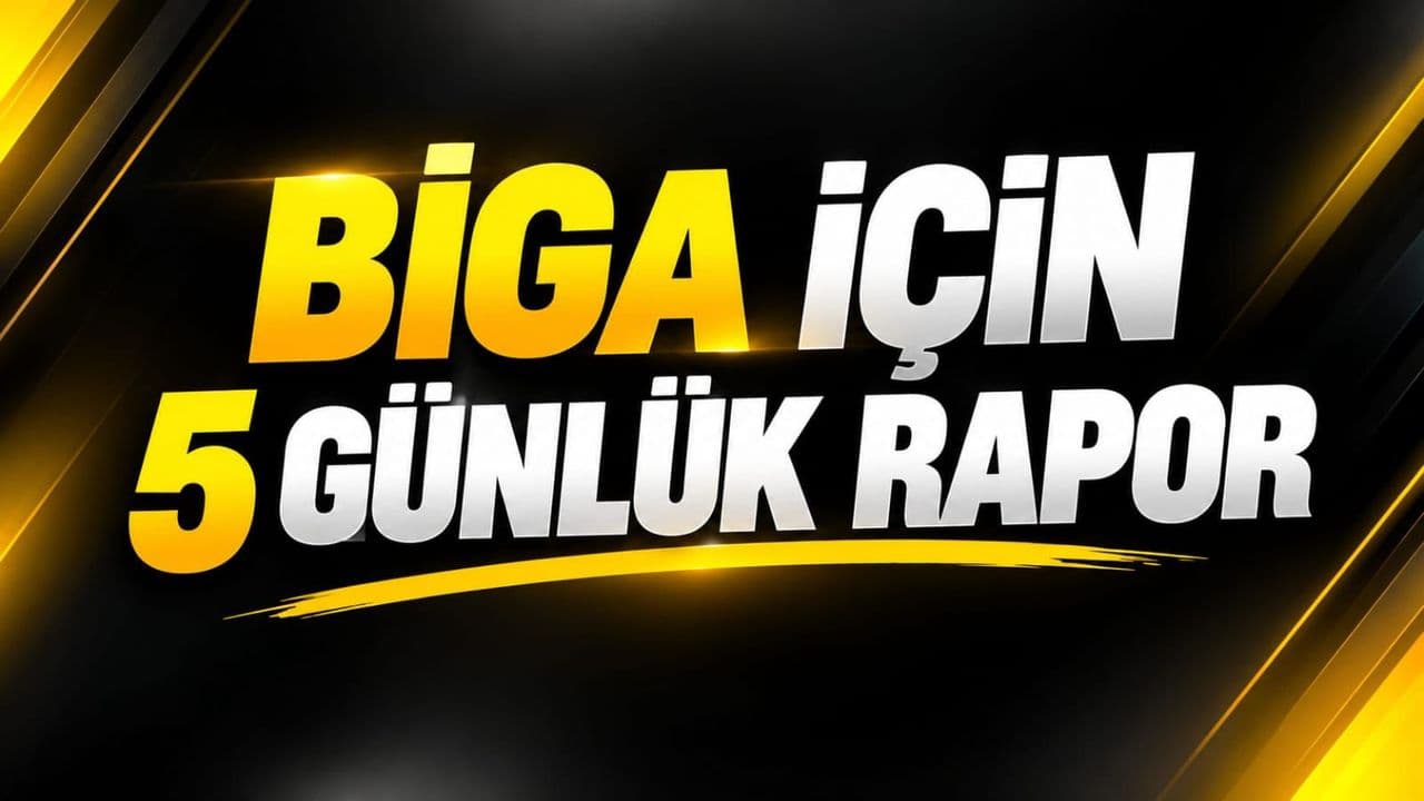 Biga İçin 5 Günlük Hava Durumu Raporu