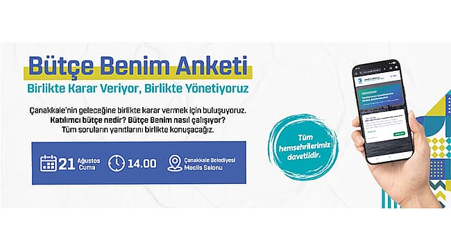 Bütçe Benim Anketi Bilgilendirme Toplantısı Çanakkale’de 21 Ağustos’ta Gerçekleşecek