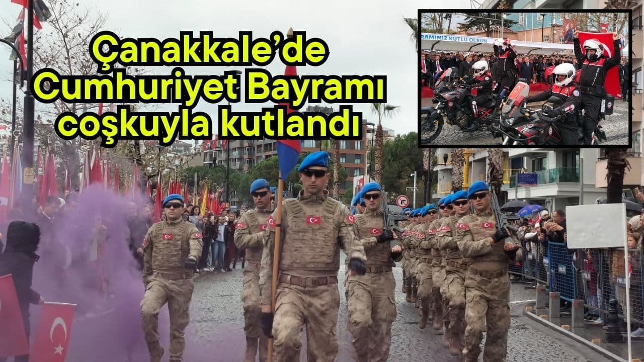 Cumhuriyet Bayramı coşkuyla anıldı Çanakkale’de