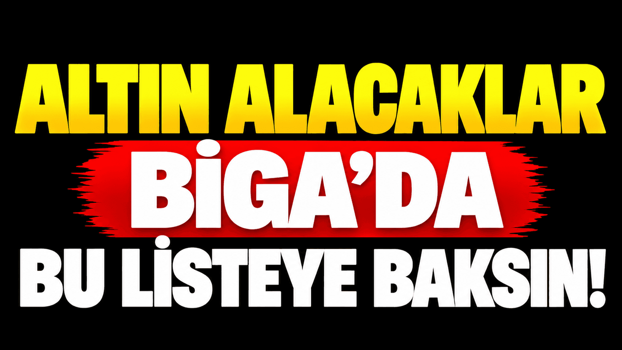 Biga’da Altın Fiyatları Açıklandı: Çeyrek ve Gram Altın Güncel Değerleri