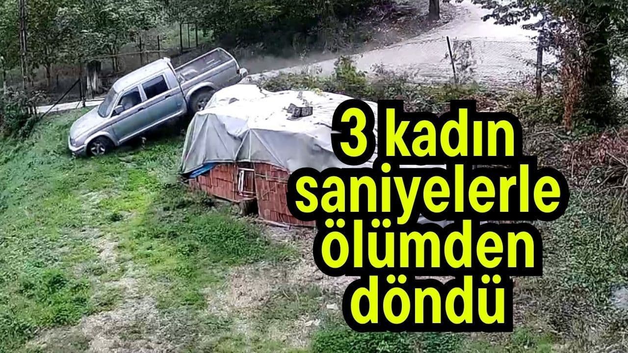 3 kadın saniyelerle ölümden döndü