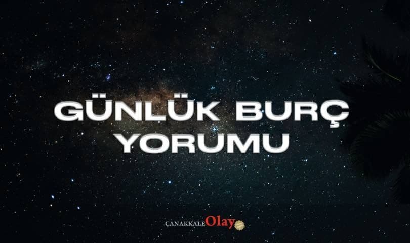 Çanakkale'nin Gözünden 31 Ağustos 2026 Pazartesi Burç Yorumları: Eylül'e Girişin Kozmik Rehberi