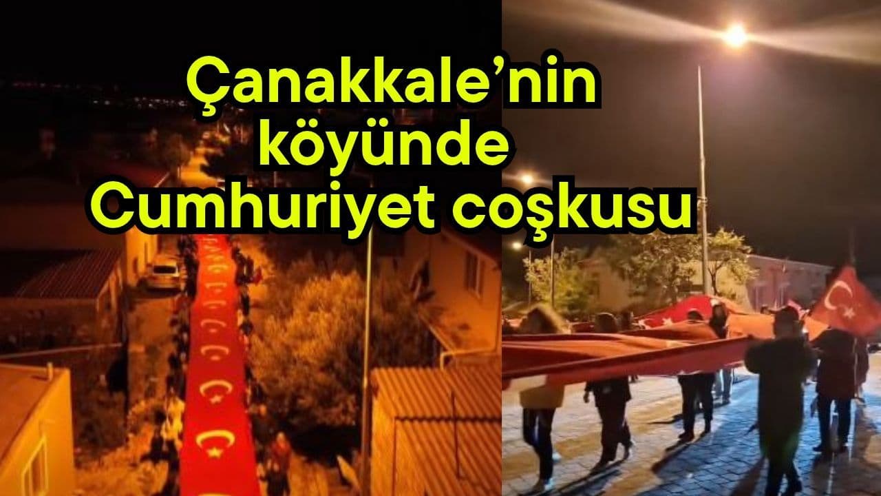 Çanakkale'nin Tevfikiye Köyünde Cumhuriyet Coşkusu Zirveye Ulaştı: Köylülerden Görkemli Kutlama