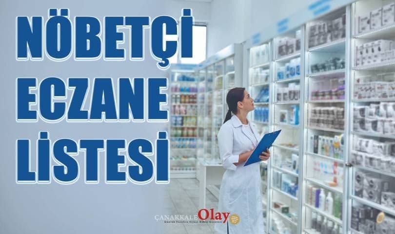 Çanakkale ve Kepez’de 3 Eylül 2026 Perşembe Gününe Ait Nöbetçi Eczane Listesi