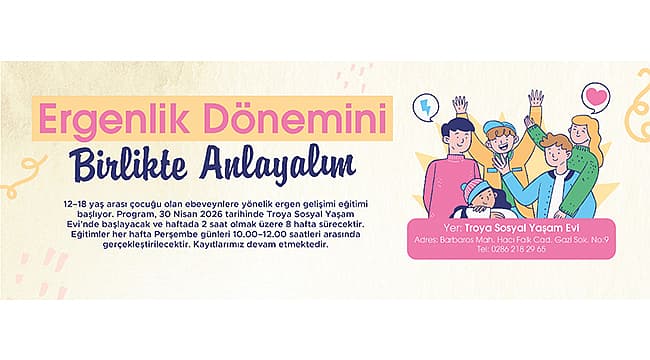 ERGEN GELİŞİMİ EĞİTİMLERİ BAŞLIYOR