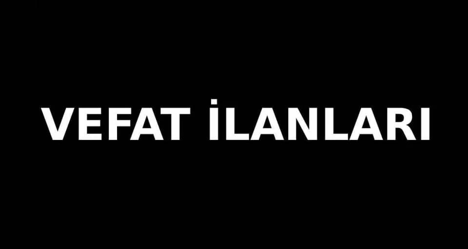 Çanakkale Vefat İlanları: 16 Mayıs 2026