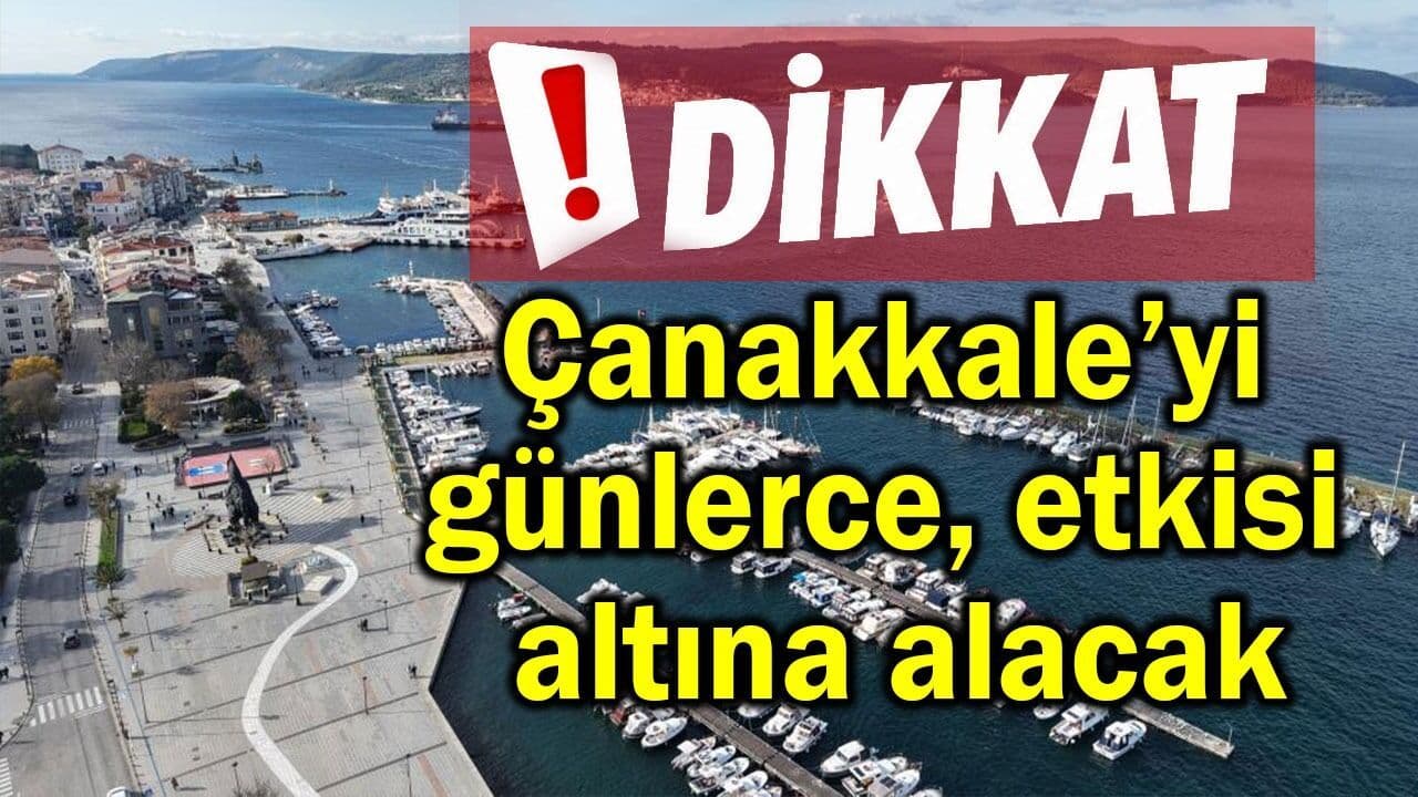 Çanakkale’de Önümüzdeki Günlerde Yoğun Sağanak ve Rüzgarlı Hava Bekleniyor