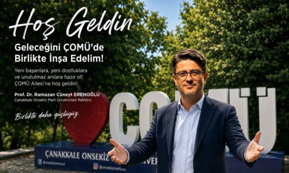 Rektör Erenoğlu, ÇOMÜ’ye Yeni Katılan Öğrencilere Hoş Geldiniz Dedi
