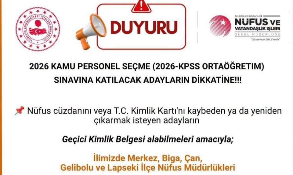 Çanakkale'de 2026 KPSS Nüfus Müdürlükleri Açık, Hangi Saatlerde Hizmet Verilecek?