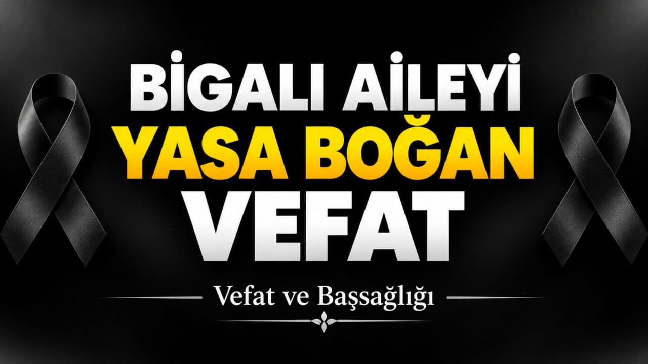 Biga'nın Kalbinden Acı Haber: Güvemalan Köyü, Nihal Demir'e Veda Ediyor