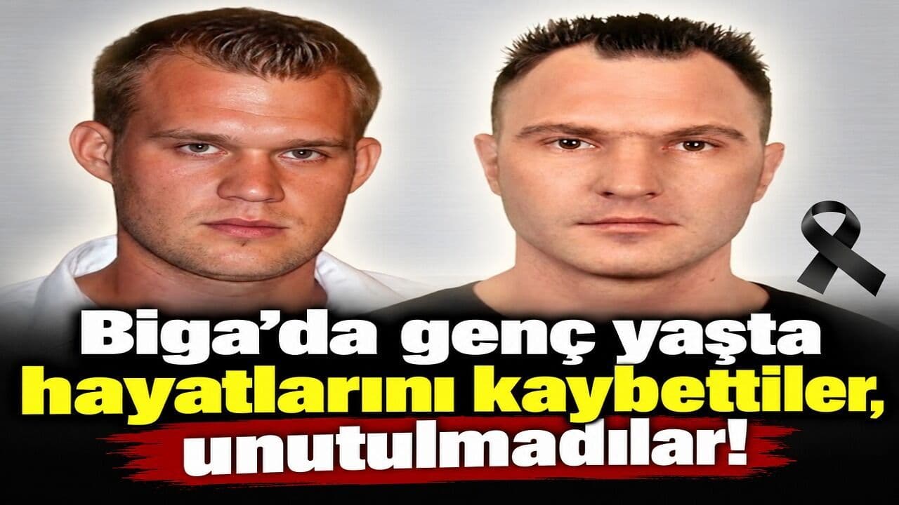 Genç yaşta hayatlarını kaybettiler, unutulmadılar Biga’da