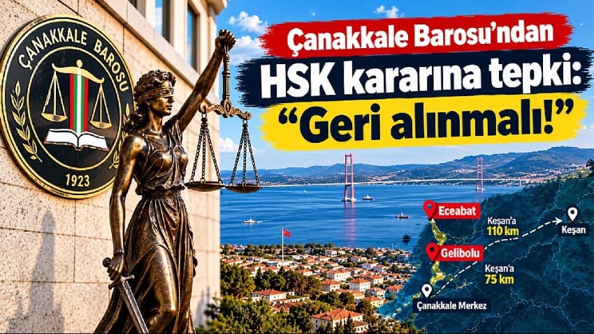 Çanakkale Barosu, HSK Kararına Sert Tepki Gösterdi