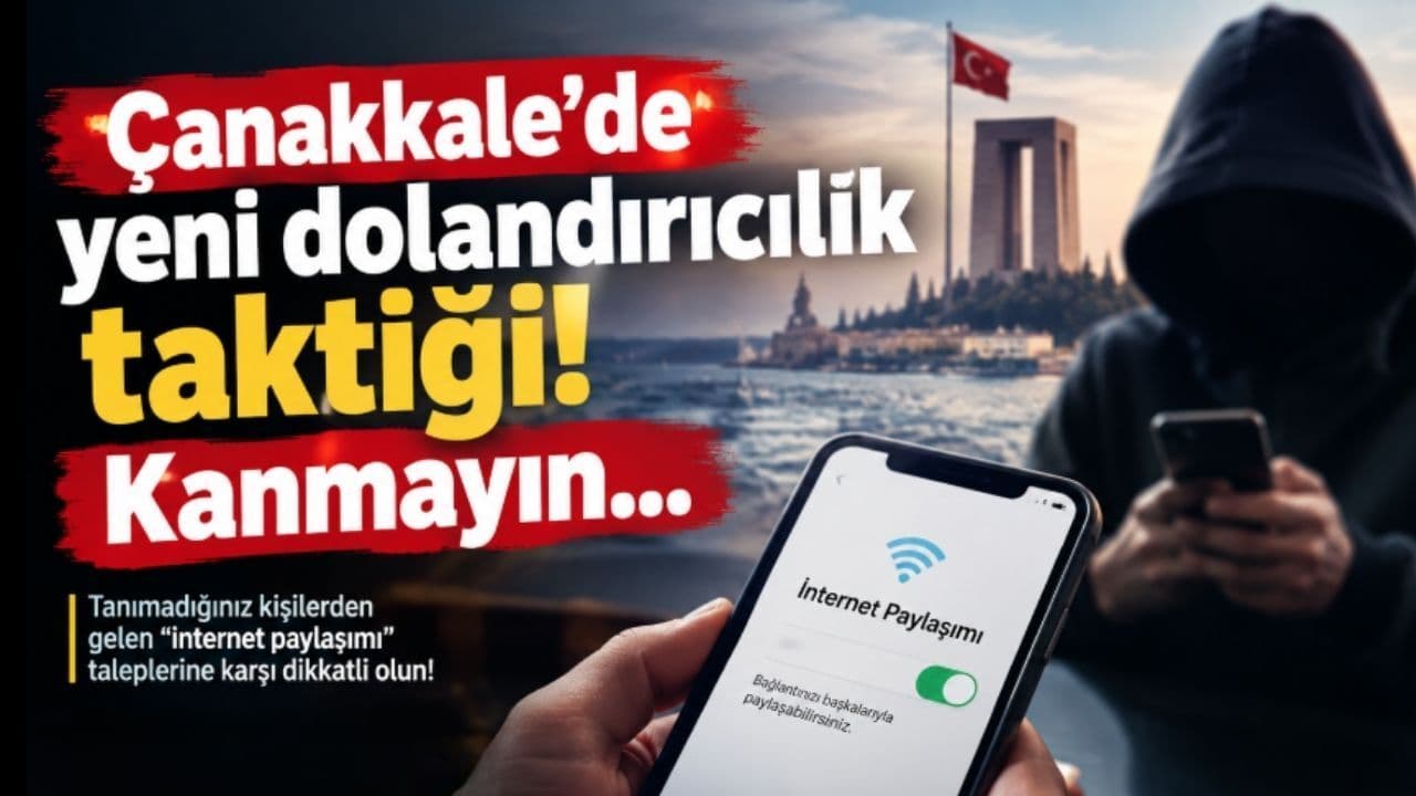 Taze dolandırıcılık taktiği! Kanmayın… Çanakkale’de