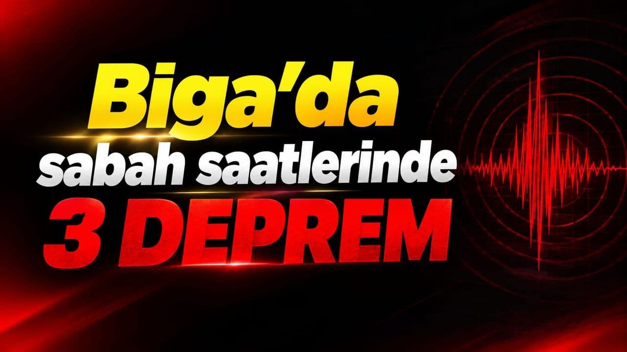Biga’da Sabah Saatlerinde Üç Deprem: En Şiddetlisi 2.4
