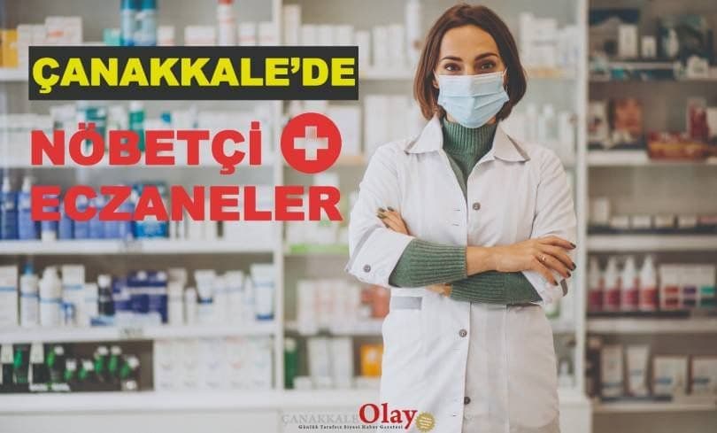 9 Eylül 2026 Çarşamba Gününe Ait Çanakkale ve Kepez Nöbetçi Eczane Listesi