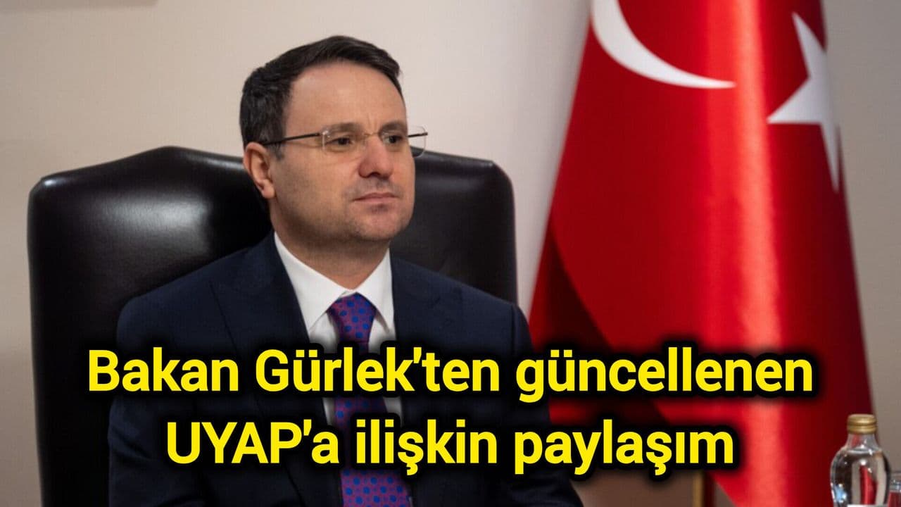 Bakan Gürlek'ten UYAP Güncellemesi Hakkında Bilgilendirme – Çanakkale