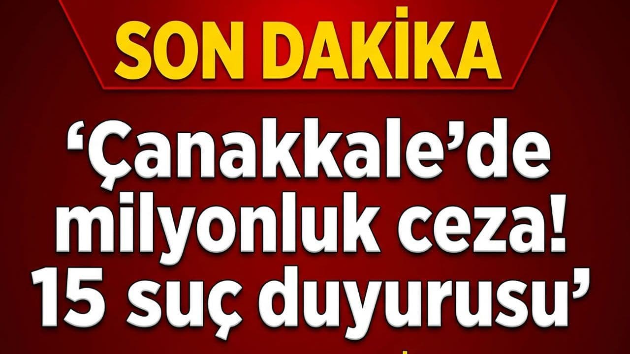 Çanakkale'de 1,554 Gıda Denetimi Sonrası 958.157 TL Cezaya ve 15 Suç Duyurusuna Karar Verildi