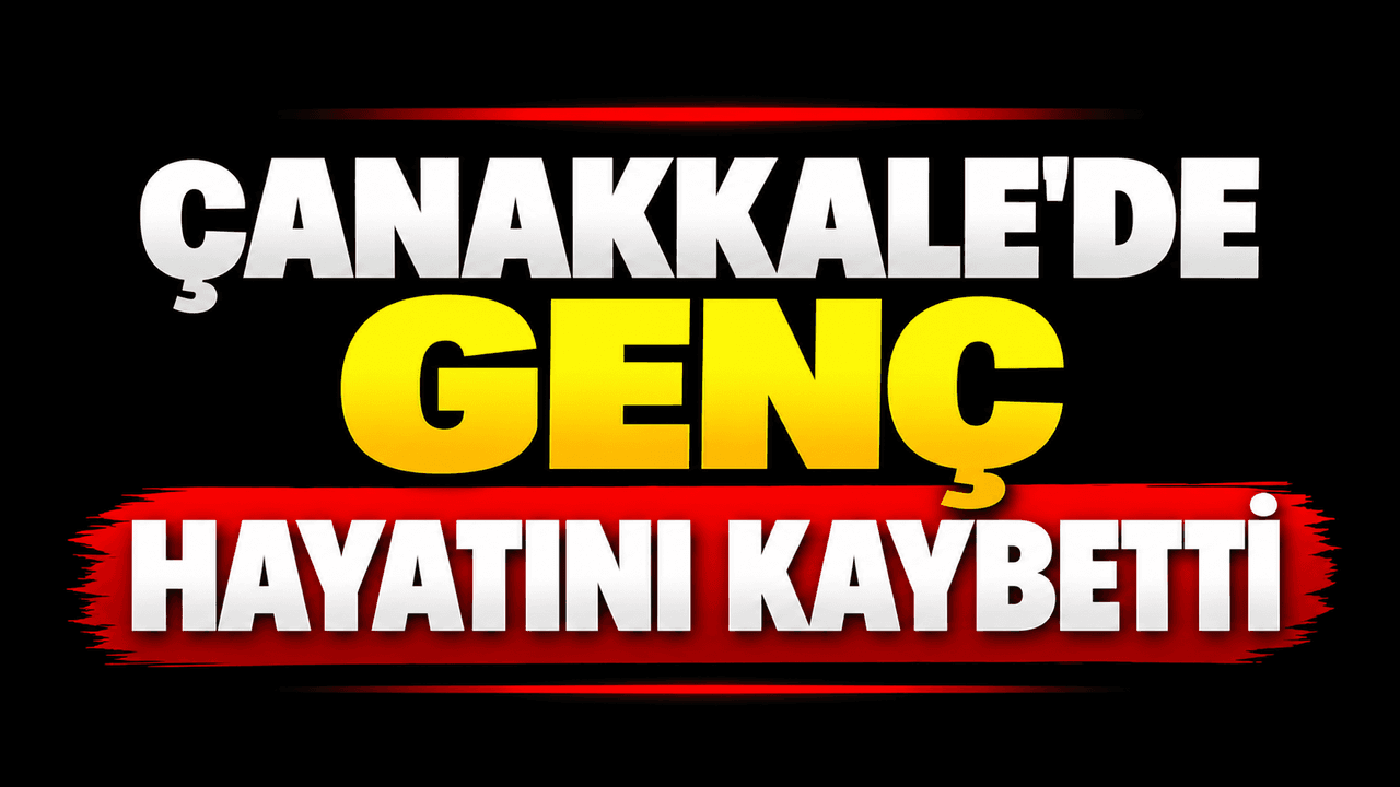Çanakkale’de Genç Motosiklet Sürücüsü Hayatını Kaybetti