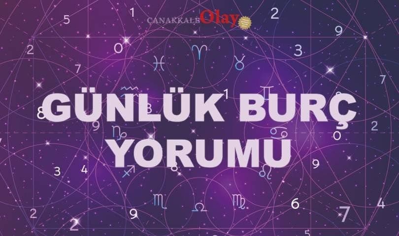 17 Ağustos 2026 Pazartesi Çanakkale'ye Özel Burç Yorumları