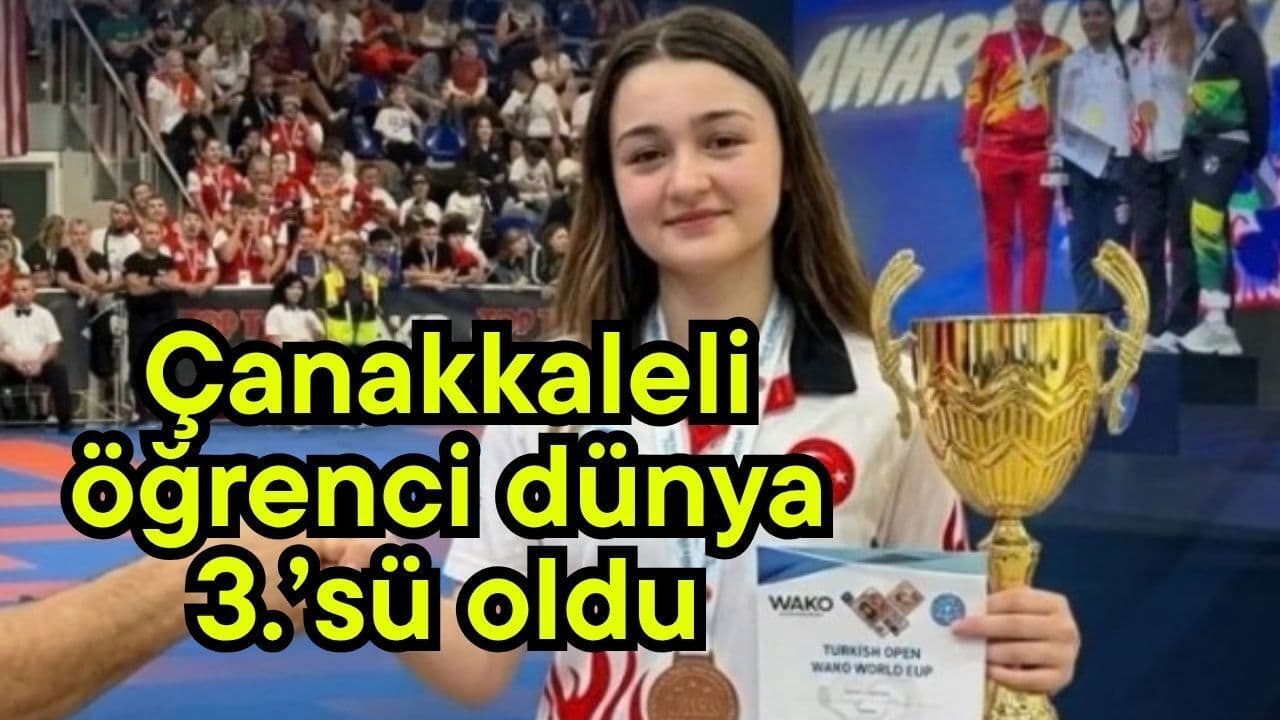 Çanakkale’li Öğrenci İsra Ceren Karadayı Dünya Kickboks Şampiyonası’nda 3.’sü Oldu