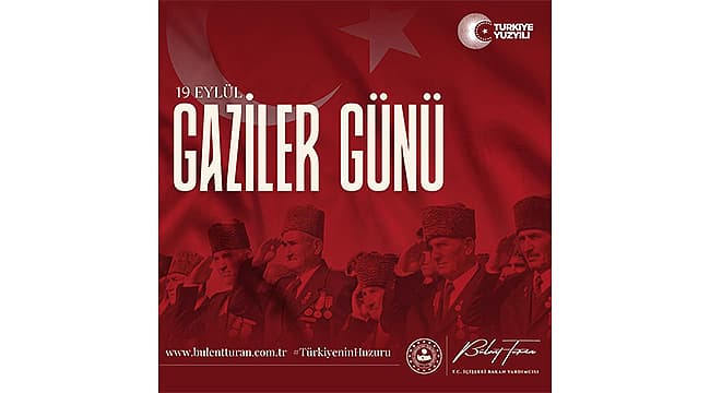 Çanakkale'de Gaziler Günü: Bülent Turan'dan Unutulmaz Mesaj