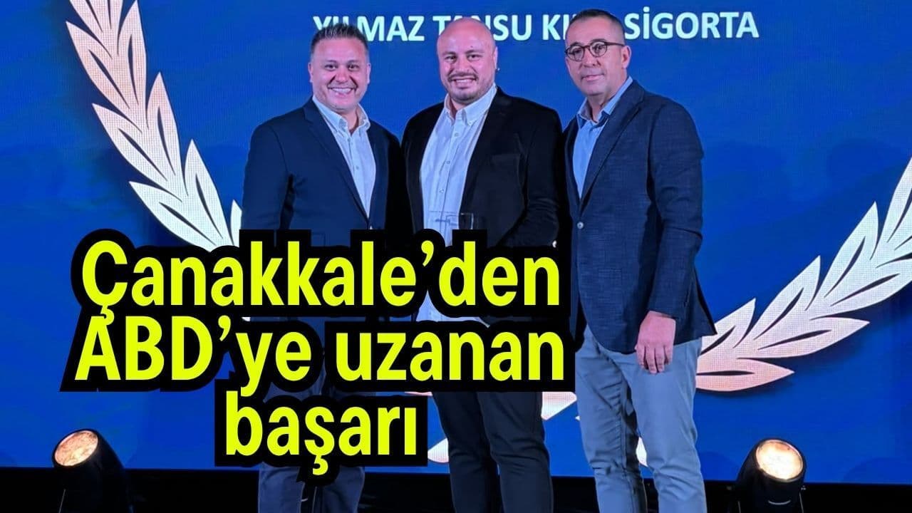 Çanakkale Sigorta Şirketi ABD'de Üçüncü Kez Ödül Aldı - San Francisco