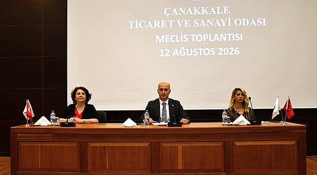ÇTSO Ağustos Meclisinde Ekonomi Gündemi Çanakkale İş Dünyasını Kapsıyor