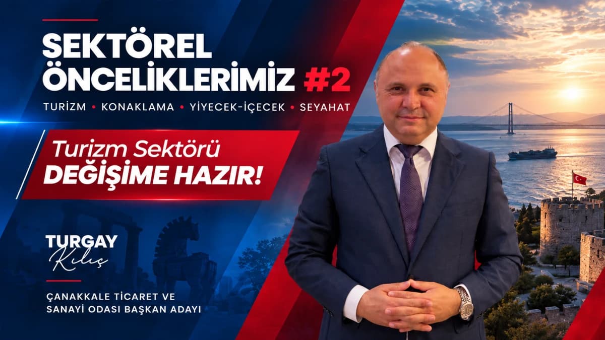 Turgay Kılıç’tan Çanakkale Turizmi İçin 12 Aylık Yol Haritası