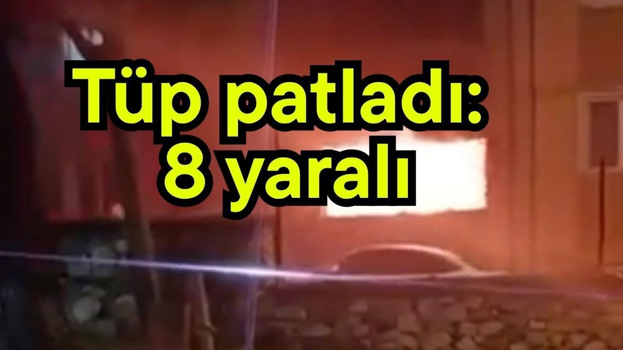 Çanakkale'de Tüp Patlaması Dehşeti: 17 Eylül Mahallesi'nde 8 Yaralı