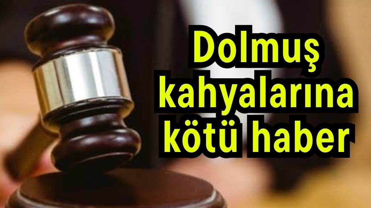 Dolmuş kahyalarına olumsuz haber