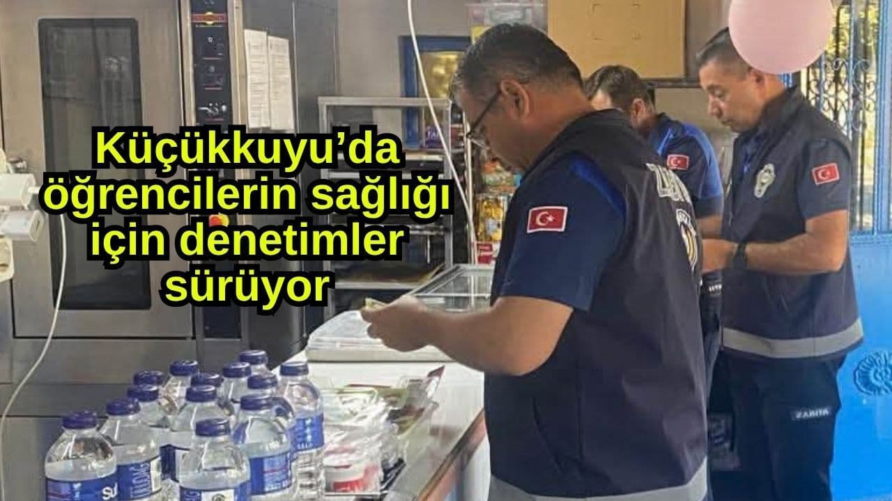 Küçükkuyu'da Öğrenci Sağlığına Odaklı Kantin Denetimleri Titizlikle Sürüyor