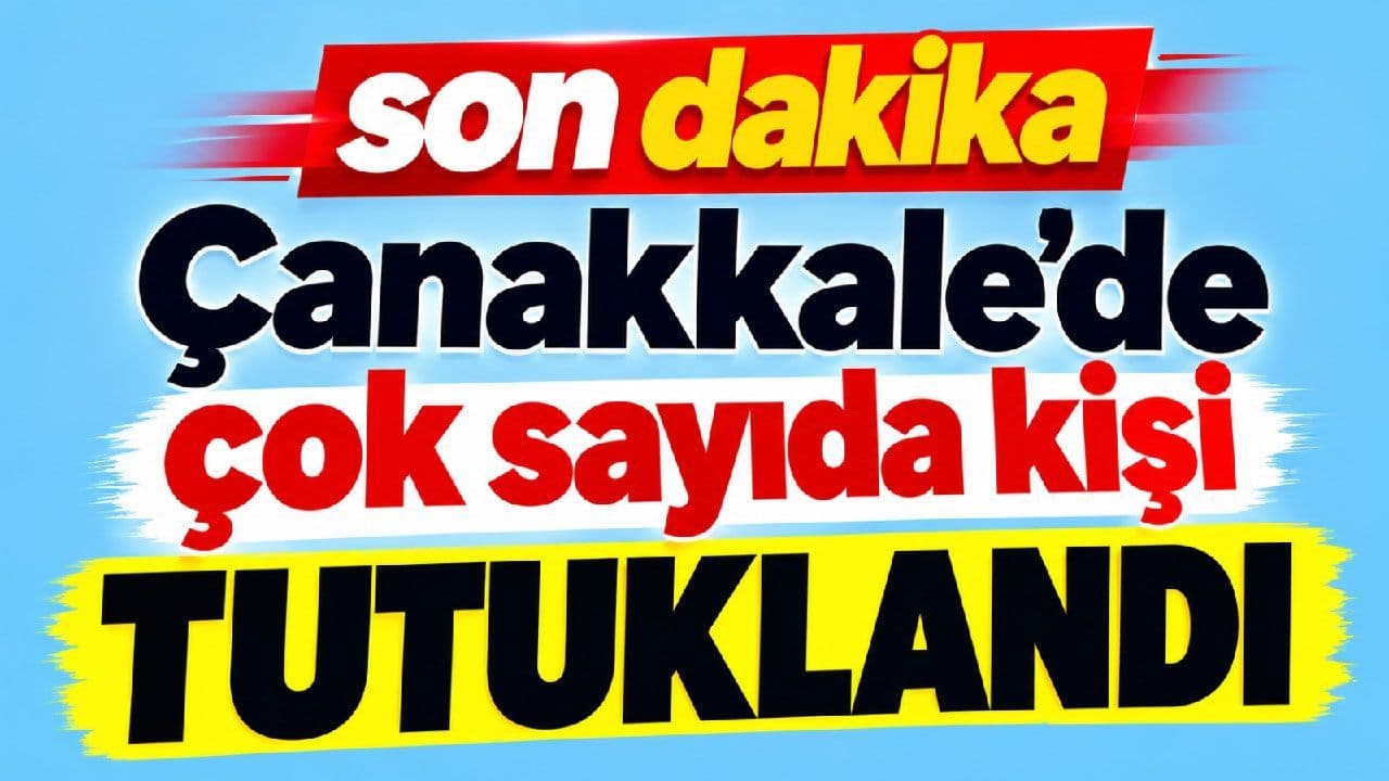 Çanakkale'de Kapsamlı Güvenlik Operasyonları: Çok Sayıda Tutuklama ve Ele Geçirilenler