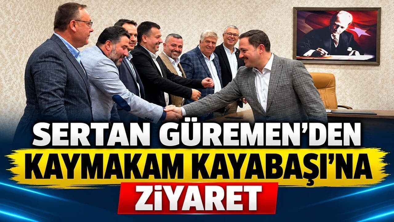 Sertan Güremen’in Biga Kaymakamı Ercan Kayabaşı ile Görüşmesi