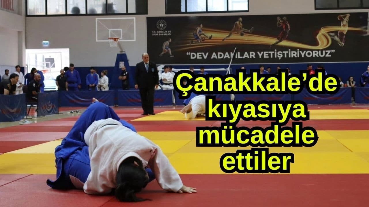 Çanakkale Judo Şampiyonası: 144 Genç Judocu Kıyasıya Mücadele Etti