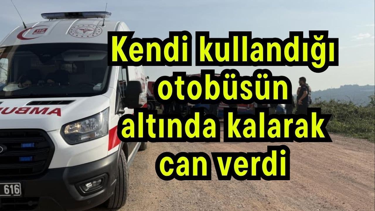 İzmit Otobüs Olayı: Sürücü Otobüs Altında Kaldı, Hayatını Kaybetti