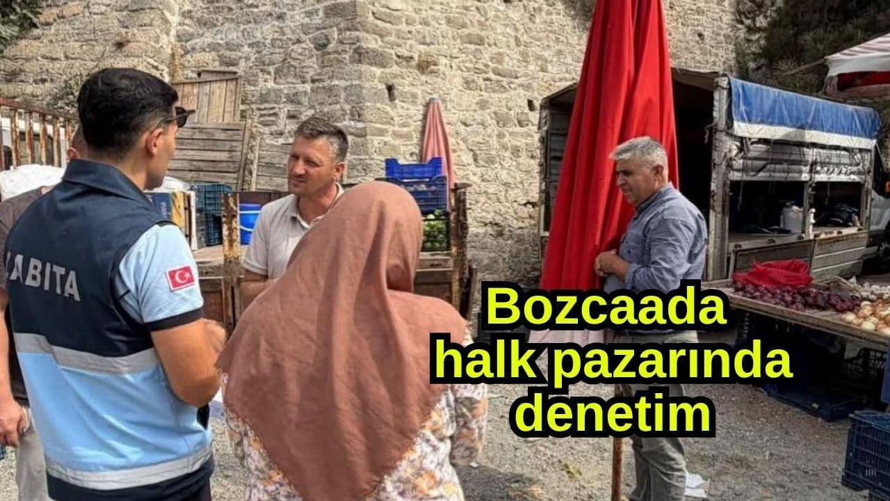 Bozcaada Halk Pazarında Zabıta Denetimi